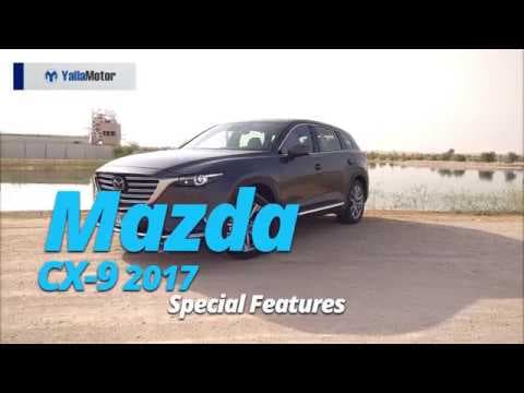 2017 Mazda CX-9 Feature Highlights | YallaMotor.com 2017 Mazda CX-9 Feature Highlights | YallaMotor.com