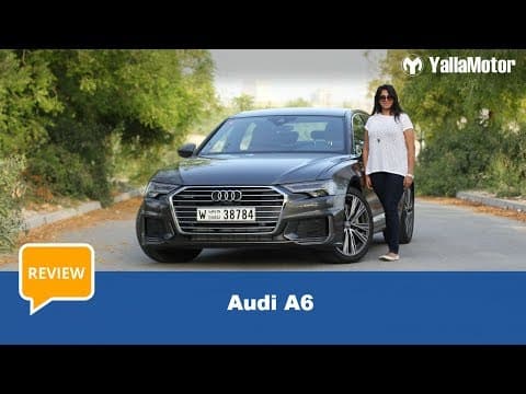 Audi A6 Review | YallaMotor